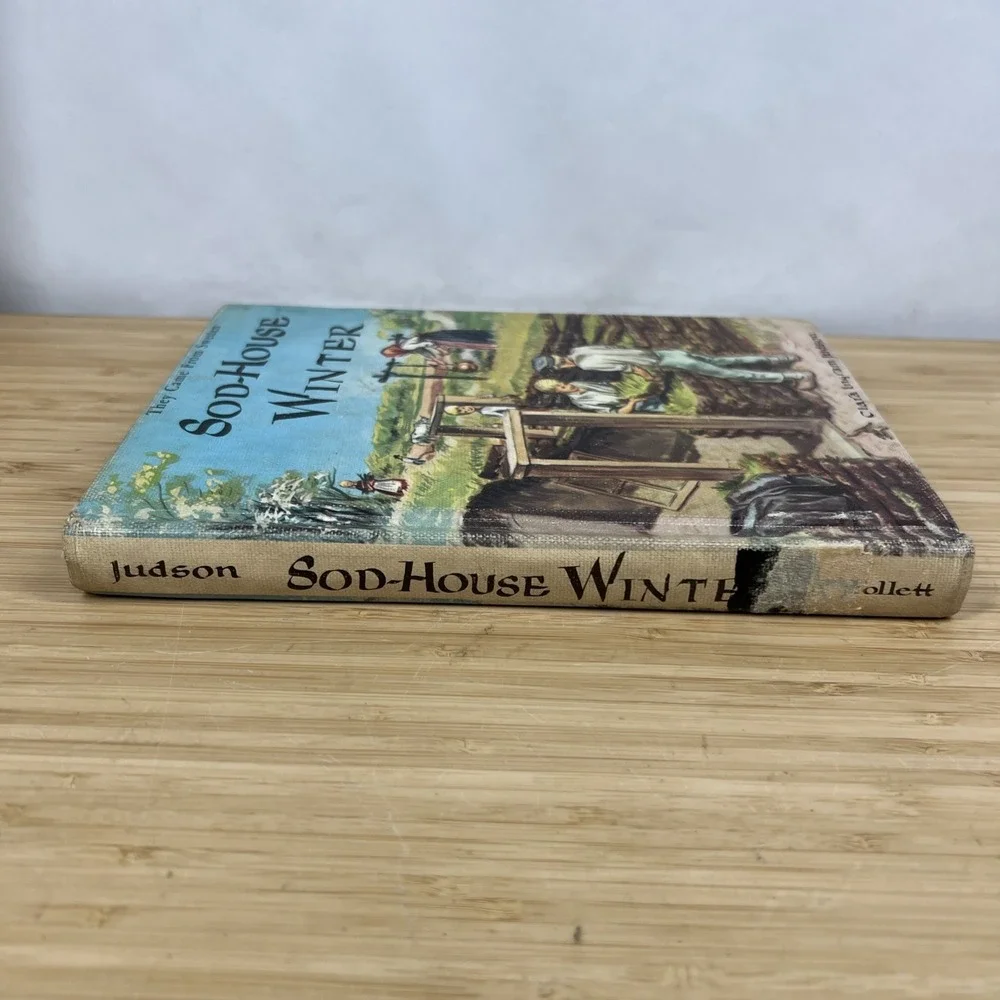 Sod-House Winter: They Came from Sweden By Clara Ingram Judson. 1942 Vintage HC.